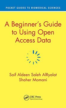 portada A Beginner’S Guide to Using Open Access Data (Pocket Guides to Biomedical Sciences) (en Inglés)