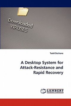 portada a desktop system for attack-resistance and rapid recovery (in English)