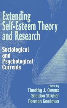 portada Extending Self-Esteem Theory and Research Hardback: Sociological and Psychological Currents (in English)