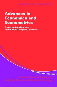 portada Advances in Economics and Econometrics: Theory and Applications, Eighth World Congress (Econometric Society Monographs) (Volume 3) (en Inglés)