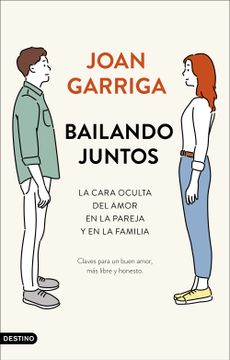 portada Bailando Juntos: La Cara Oculta del Amor en la Pareja y en la Familia (in Spanish)