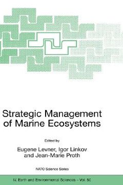 portada strategic management of marine ecosystems: proceedings of the nato advanced study institute on strategic management of marine ecosystems, nice, france (en Inglés)