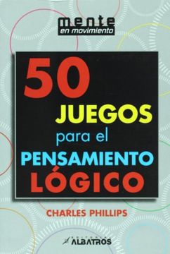 portada 50 Juegos Para el Pensamiento Logico (in Spanish)