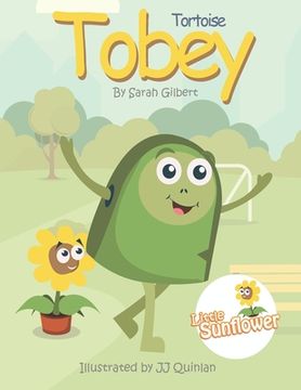 portada Tobey Tortoise: Little Sunflower series (en Inglés)