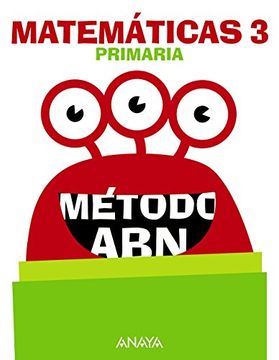 Libro MATEMATICAS 3PRIM ALUM ABN, Jaime Martinez Montero, ISBN  9788469842164. Comprar en Buscalibre