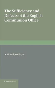 portada The Sufficiency and Defects of the English Communion Office Paperback (en Inglés)