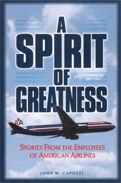 portada A Spirit of Greatness: Stories From the Employees of American Airlines (en Inglés)