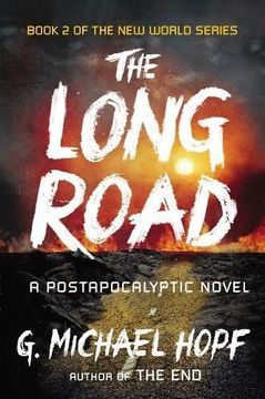 portada The Long Road: A Postapocalyptic Novel (The new World Series) (en Inglés)