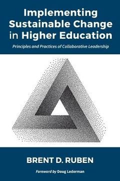 portada Implementing Sustainable Change in Higher Education: Principles and Practices of Collaborative Leadership (en Inglés)