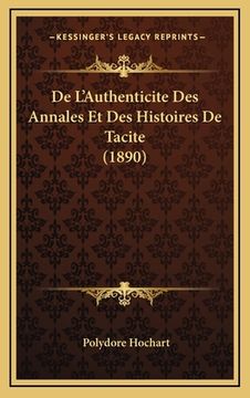 portada De L'Authenticite Des Annales Et Des Histoires De Tacite (1890) (in French)