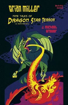 portada Brian Miller Nine Tales of Dragon Star Terror (A Non-Novel): Book Nine (en Inglés)