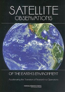 portada satellite observations of the earth's environment: accelerating the transition of research to operations