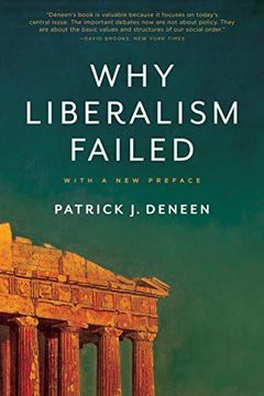 portada Why Liberalism Failed: Politics and Culture Series (en Inglés)