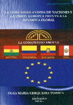 portada La Comunidad Andina De Naciones Y La Unión Europea Frente A La Dinámica Global