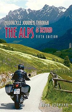 portada Motorcycle Journeys Through the Alps and Beyond: 5th Edition (en Inglés)