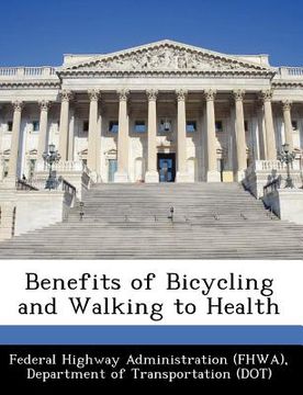 portada benefits of bicycling and walking to health (en Inglés)