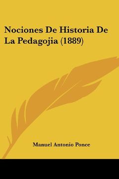 portada Nociones de Historia de la Pedagojia (1889) (in Spanish)