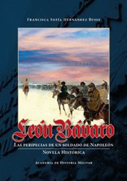 portada León Bávaro. Las peripecias de un Soldado de Napoleón (in Spanish)
