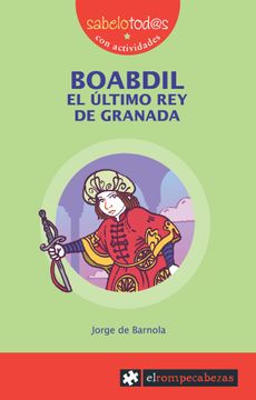 portada Boabdil el Último rey de Granada (Sabelotod@S)