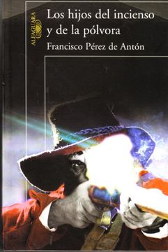 portada Los hijos del incienso y la polvora (Spanish Edition)