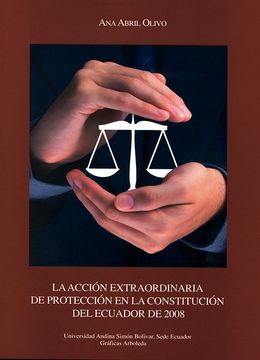 portada La acción extraordinaria de protección en la Constitución del Ecuador de 2008
