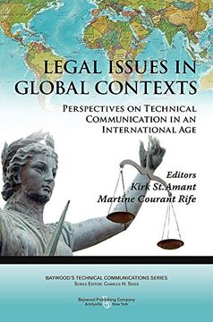 portada Legal Issues in Global Contexts: Perspectives on Technical Communication in an International age (Baywood's Technical Communications) (en Inglés)