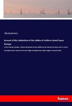 portada Account of the Celebration of the Jubilee of Uniform Inland Penny Postage (en Inglés)