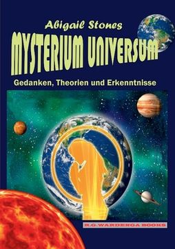 portada Mysterium Universum - Gedanken, Theorien und Erkenntnisse (en Alemán)