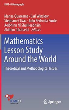 portada Mathematics Lesson Study Around the World: Theoretical and Methodological Issues (Icme-13 Monographs) 