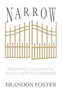 portada Narrow: Preserving Fundamental Beliefs from Progressivism (in English)