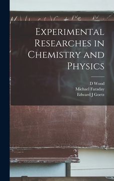 portada Experimental Researches in Chemistry and Physics (en Inglés)