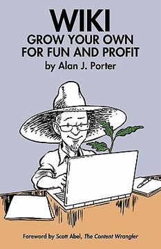 portada wiki: grow your own for fun and profit (en Inglés)