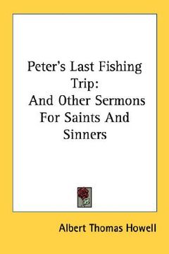 portada peter's last fishing trip: and other sermons for saints and sinners