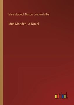 portada Mae Madden. A Novel