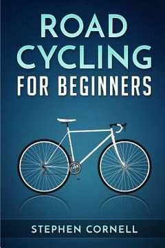 portada Road Cycling for Beginners (en Inglés)