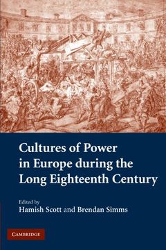 portada Cultures of Power in Europe During the Long Eighteenth Century (en Inglés)
