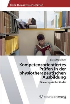 portada Kompetenzorientiertes Prüfen in der physiotherapeutischen Ausbildung (en Alemán)