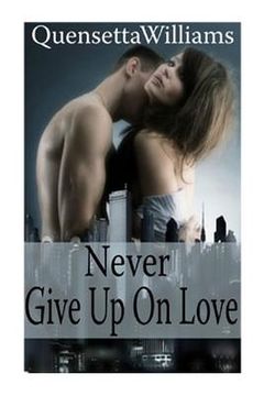 portada Never Give Up On Love (en Inglés)
