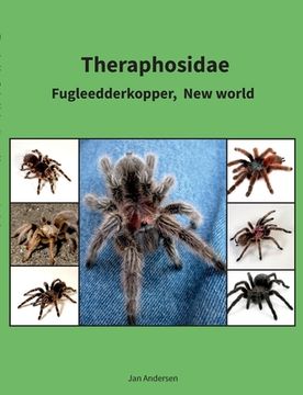 portada Theraphosidae: Fugleedderkopper, New world (en Danés)