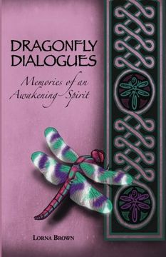 portada dragonfly dialogues - memories of an awakening spirit (en Inglés)