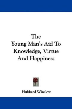 portada the young man's aid to knowledge, virtue and happiness