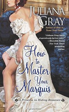 portada How to Master Your Marquis (a Princess in Hiding Romance) 