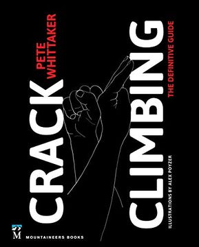 portada Crack Climbing: The Definitive Guide (Mountaineers Outdoor Expert) (in English)