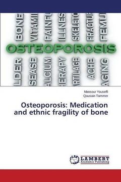 portada Osteoporosis: Medication and ethnic fragility of bone