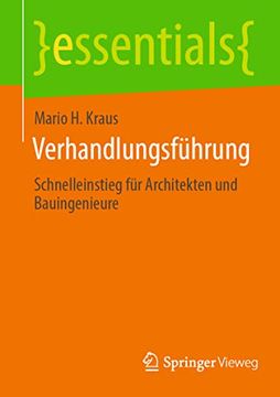 portada Verhandlungsführung: Schnelleinstieg für Architekten und Bauingenieure (en Alemán)