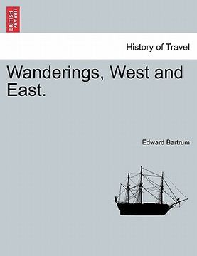 portada wanderings, west and east. (en Inglés)