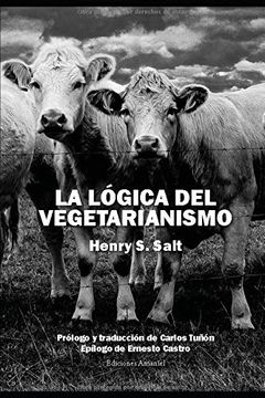 portada La Lógica del Vegetarianismo (in Spanish)