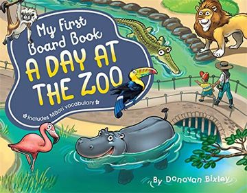 portada My First Board Book: A day at the zoo (en Inglés)
