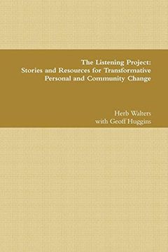 portada The Listening Project: Stories and Resources for Transformative Personal and Community Change (in English)