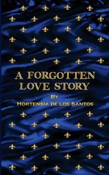 portada A Forgotten Love Story (in English)